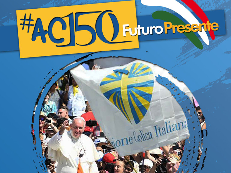 I 150 anni dell'Azione cattolica: il 29 aprile in piazza con papa Francesco