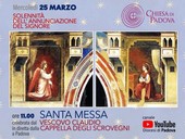 25 marzo, ore 11. Il vescovo Claudio Cipolla celebra la messa nella Cappella degli Scrovegni