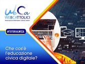 “Che cos’è l'educazione civica digitale?”: mercoledì 10 febbraio il nuovo Tutorial WeCa