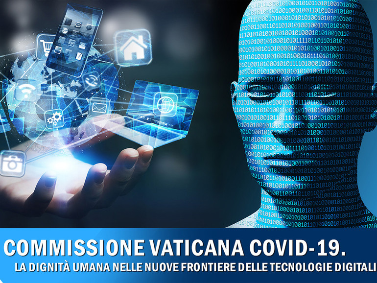 “Commissione vaticana Covid-19. La dignità umana nelle nuove frontiere delle tecnologie  digitali”.  Mercoledì 27 aprile Tutorial WeCa