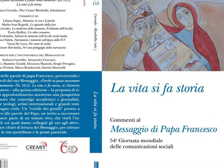 Comunicazione: “la vita si fa storia”, tra racconto e memoria Comunicazione: “la vita si fa storia”, tra racconto e memoria
