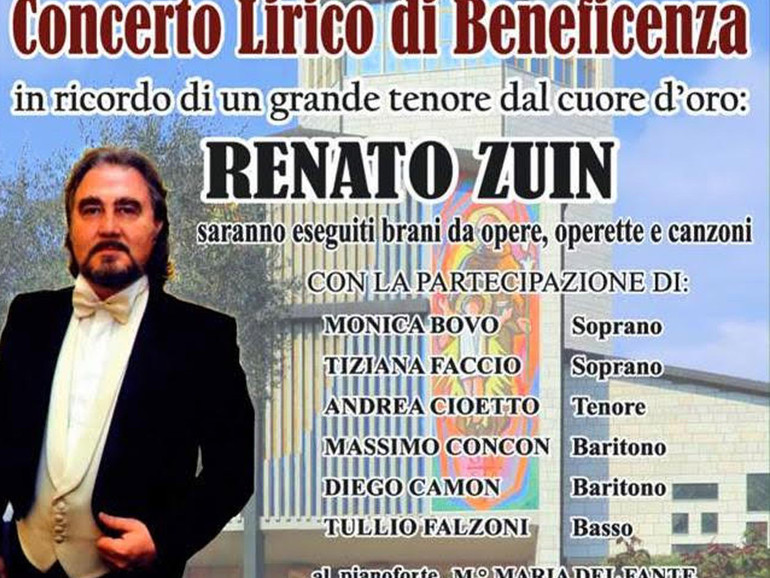 Concerto Lirico di Beneficenza in ricordo di un tenore dal cuore d’oro: Renato Zuin