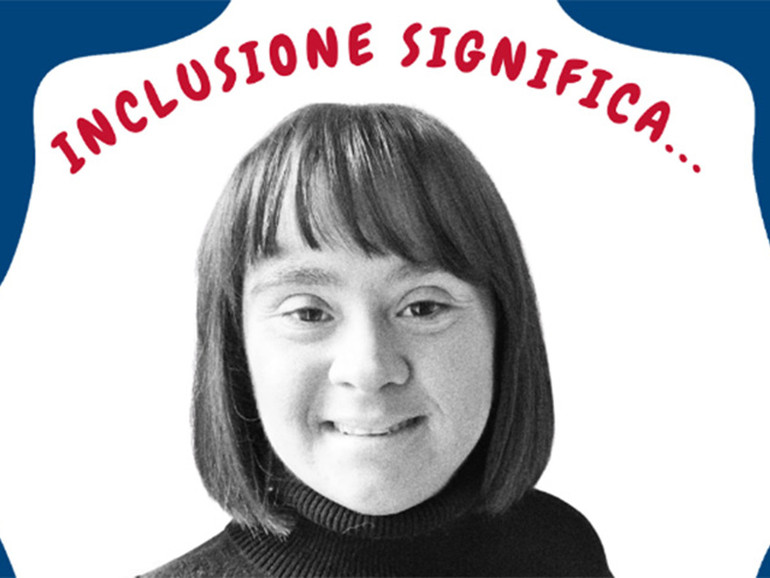Giornata sindrome down: "Cosa significa inclusione?" Giornata sindrome down: "Cosa significa inclusione?"