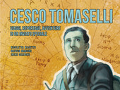 Graphic novel dedicata al grande reporter veneziano Cesco Tomaselli