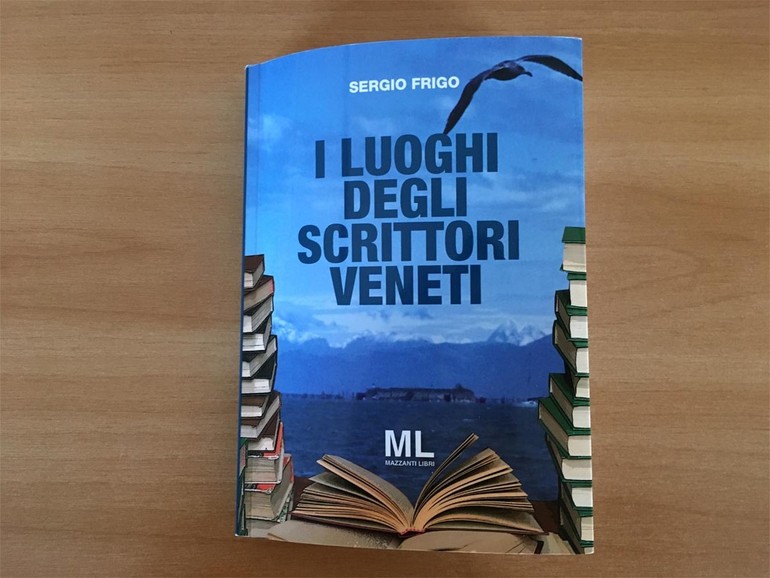 Il viaggio letterario di Sergio Frigo nel Veneto dei suoi autori