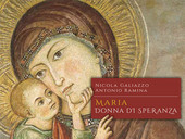 In pellegrinaggio con Maria e il mondo rovesciato di Gesù: nuovi libri di Edizioni Messaggero