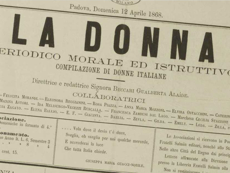 La donna, pagine nate a Padova. La giornalista filomazziniana fondò e diresse fino al 1891 il primo periodico europeo sui diritti della donna