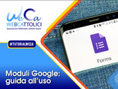 “Moduli Google: guida all’uso”. Mercoledì 18 novembre nuovo Tutorial WeCa