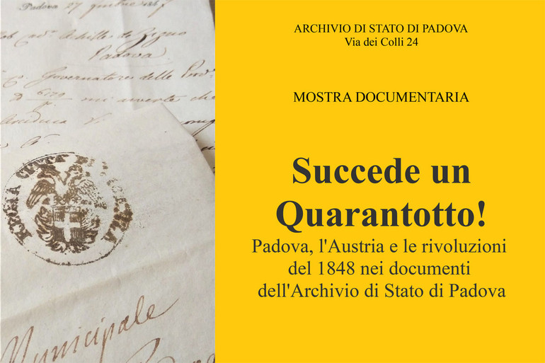 Mostra: "Succede un quarantotto!" all'Archivio di Stato di Padova