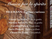 Musica per lo spirito. Telemann: il genio curioso. Domenica 17 ottobre, alle ore 17.30 nella chiesa di San Francesco