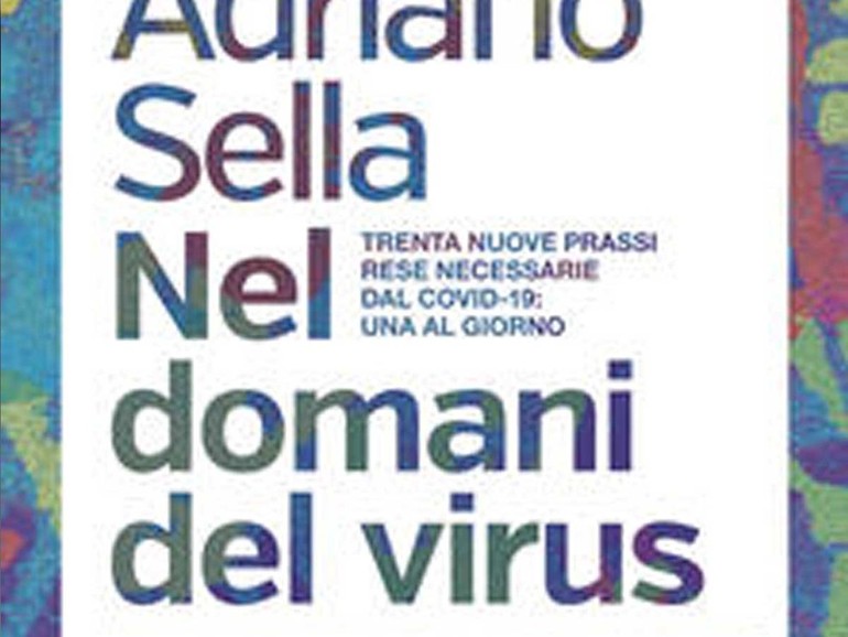 Nel domani del virus. Il libro di Adriano Sella