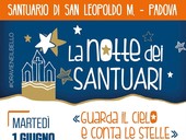 Padova: con le porte aperte e le lampade accese, ecco la «Notte dei santuari» al santuario di San Leopoldo