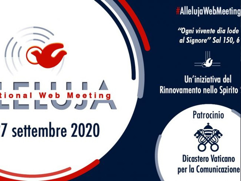 Rinnovamento nello Spirito: a Roma l’“Alleluja! International Web Meeting”