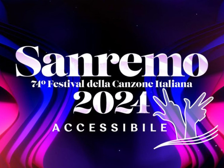 Sanremo: un Festival per tutti, non udenti e non vedenti compresi