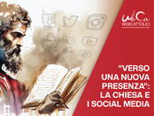 “Verso una nuova presenza”: la Chiesa e i social media