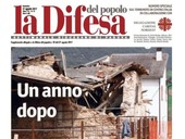 A un anno dal terremoto. L’inserto speciale con la Difesa di domenica 