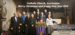 Natale in Azerbaigian. Mons. Fekete (prefetto apostolico), “Una gioia da condividere con tutti nel segno della speranza e della pace”