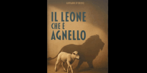 Libri: Mons. D’Ercole, la verità che salva nel libro “Il leone che è agnello”