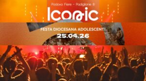 Ragazzi, la vita è bella. Il 25 aprile Iconic, festa diocesana degli adolescenti
