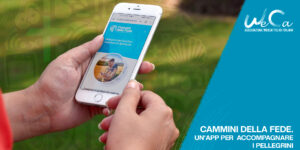 Cammini della fede. Un’app per accompagnare i pellegrini