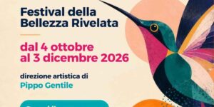 Al via Colibrì 2026, il festival della bellezza rivelata